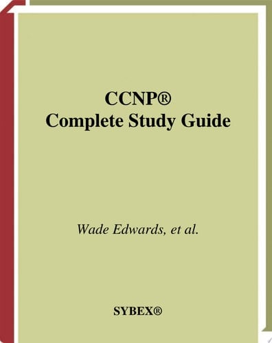 CCNP Complete Study Guide Exams 642-801, 642-811, 642-821, 642-831
