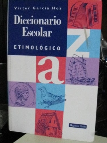 Diccionario Escolar Etimologico
