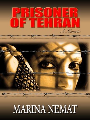 Prisoner of Tehran: a memoir