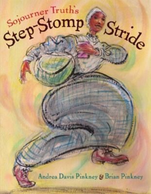 Sojourner Truths Step-Stomp Stride