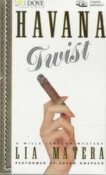 Havana Twist: A Willa Jansson Mystery