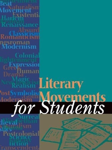 Literary Movements for Students: Presenting Analysis, Context, and Criticism on Literary Movements (2 Volumes)