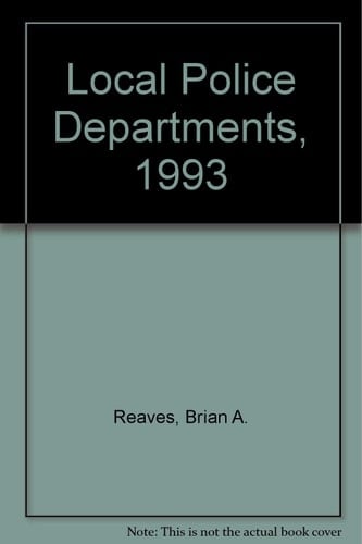Local Police Departments, 1993