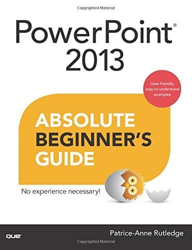 PowerPoint 2013 Absolute Beginner's Guide