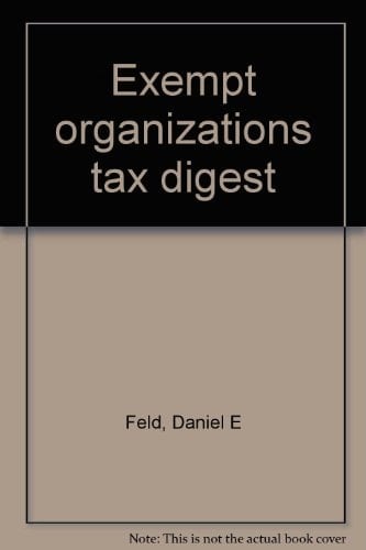 Exempt Organizations Tax Digest