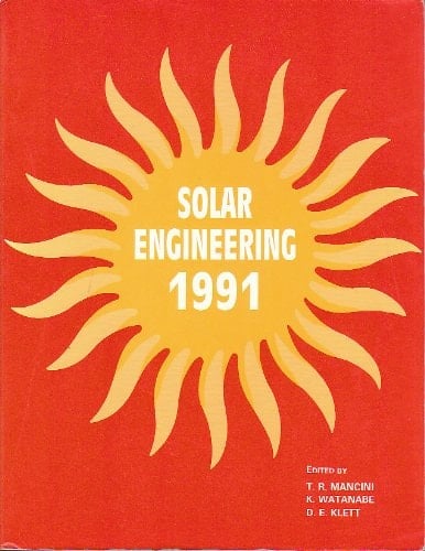 Solar Engineering, 1991 Presented at the Second ASME-JSES-JSME International Solar Energy Conference, Reno, Nevada, March 17-22, 1991