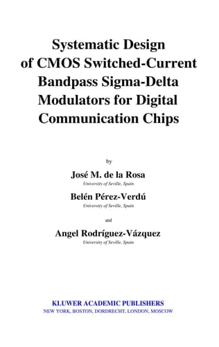 Systematic Design of CMOS Switched-Current Bandpass Sigma-Delta Modulators for Digital Communication Chips