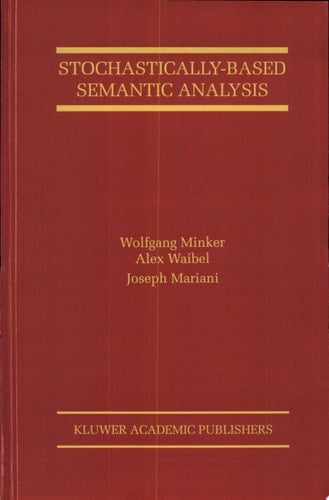 Stochastically-Based Semantic Analysis