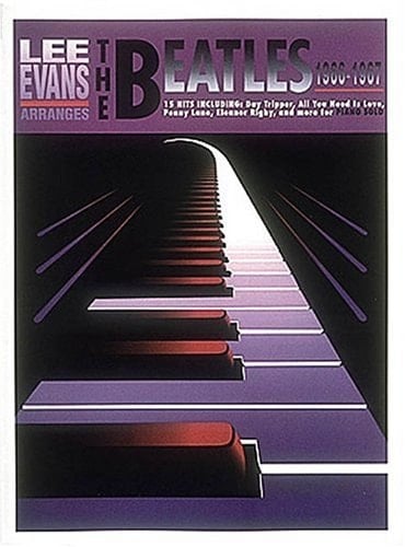 Lee Evans Arranges the Beatles 1966 - 1967