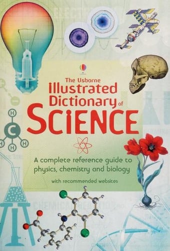 The Usborne Illustrated Dictionary of Science