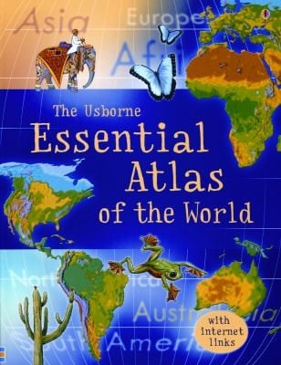 The Usborne Essential Atlas of the World
            
                Usborne InternetLinked Childrens World Atlas