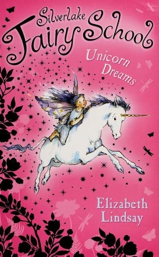 Unicorn Dreams
            
                Silverlake Fairy School