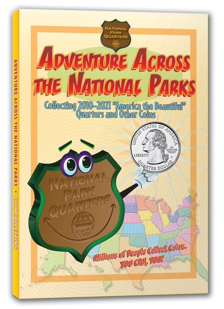 Adventure Across the National Parks Collecting 2010-2021 National Park Quarters and Other Coins