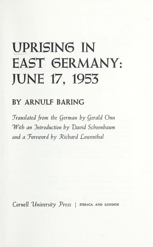 Der 17. Juni 1953. Uprising in East Germany: June 17, 1953. Translated ... by Gerald Onn