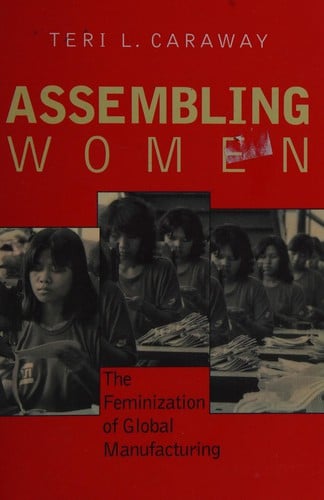 Assembling Women: The Feminization of Global Manufacturing