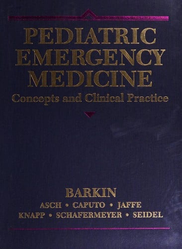 Pediatric Emergency Medicine: Concepts and Clinical Practice