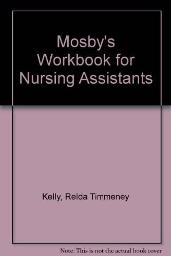 Mosby's Workbook for Nursing Assistants