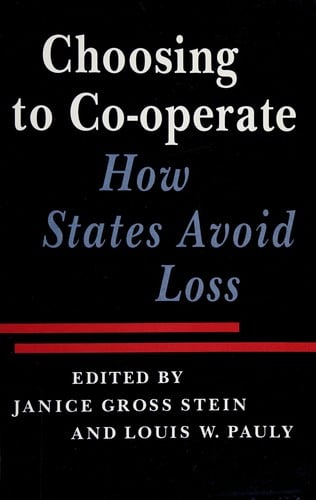Choosing to Co-operate: How States Avoid Loss