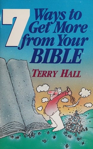Seven Ways to Get More from Your Bible