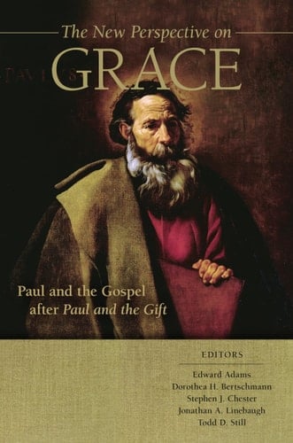 The New Perspective on Grace Paul and the Gospel After Paul and the Gift