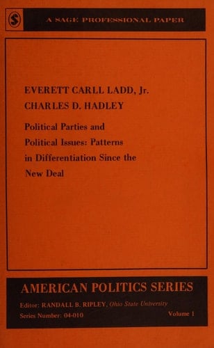 Political parties and political issues: patterns in differentiation since the New Deal (Sage professional papers in American politics)