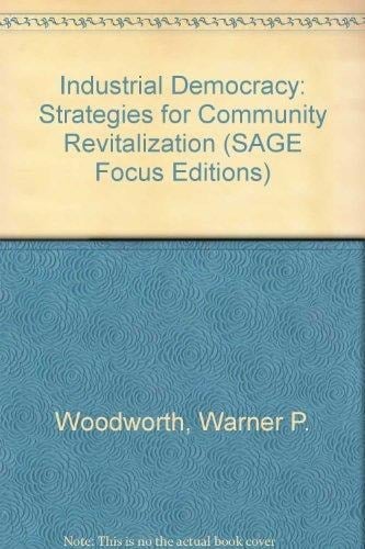 Industrial Democracy Strategies for Community Revitalization