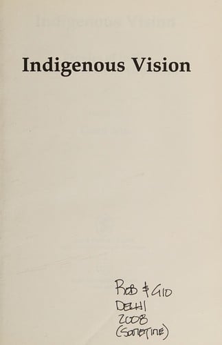 Indigenous Vision: Peoples of India Attitudes to the Environment