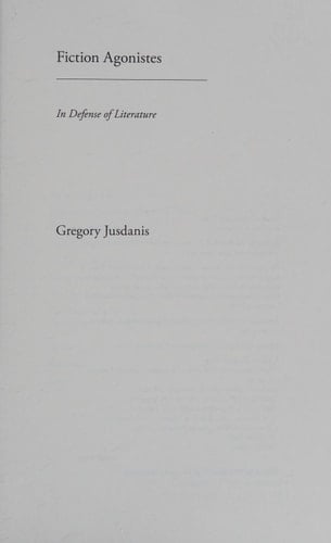Fiction Agonistes: In Defense of Literature