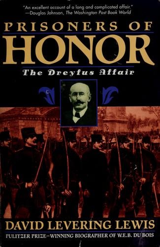Prisoners of Honor: The Dreyfus Affair