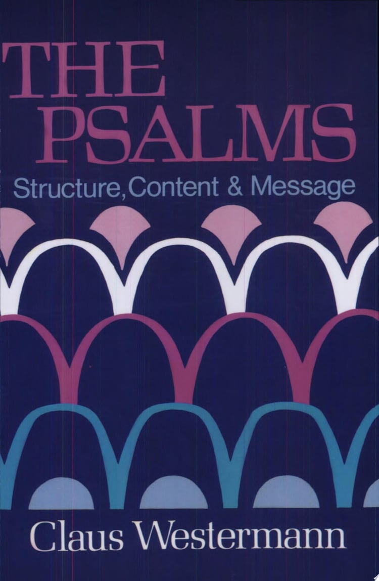 The Psalms Structure, Content and Message