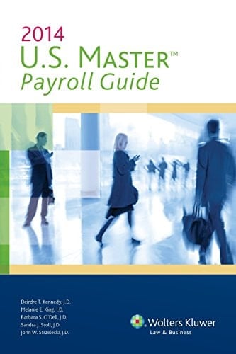 U.S. Master Payroll Guide, 2014 Edition