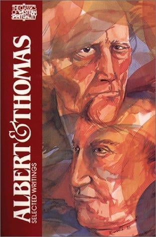 Albert and Thomas: Selected Writings (Classics of Western Spirituality)