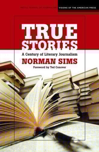 True stories: a century of literary journalism