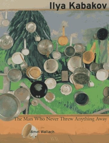 Ilya Kabakov: The Man Who Never Threw Anything Away