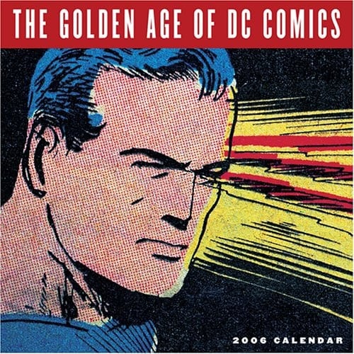 Golden Age of DC Comics 2006 Wall Calendar