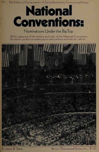 National Conventions (Politics in Government)