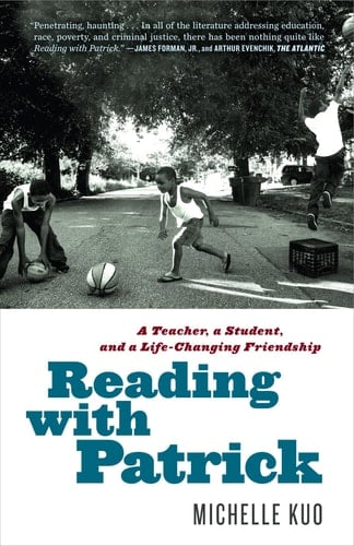 Reading with Patrick A Teacher, a Student, and a Life-Changing Friendship