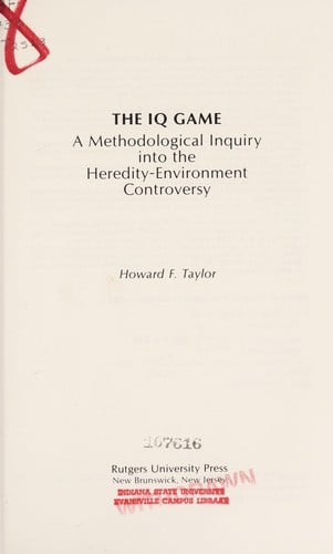 The IQ Game: A Methodological Inquiry into the Heredity-Environment Controversy