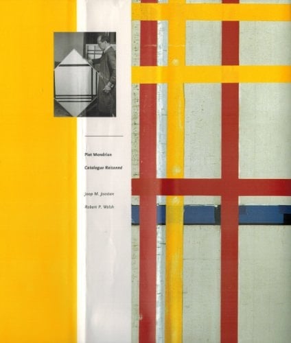 Piet Mondrian. Catalogue Raisonné. 1887-1944