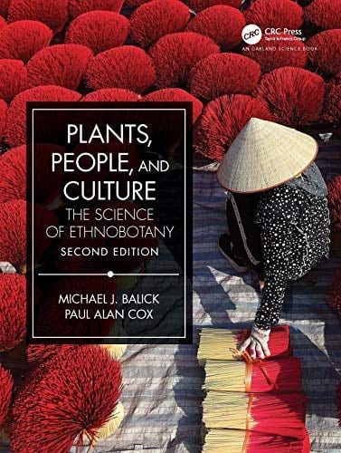 Plants, People, and Culture The Science of Ethnobotany