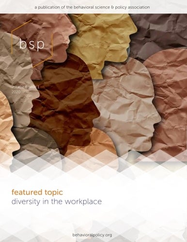 Behavioral Science and Policy Bsp Featured Topic Diversity in the Workplace