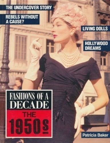 Fashions of a Decade The 1950s