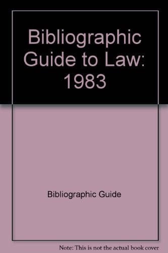 Bibliographic Guide to Law 1983