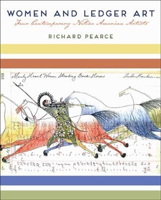 Women And Ledger Art Four Contemporary Native American Artists