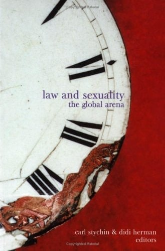 Law and Sexuality The Global Arena