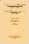 Foreigners in Areas of China Under Communist Jurisdiction Before 1949