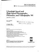 Ultrahigh Speed and High Speed Photography, Photonics, and Videography '89/Seventh in a Series (Proceedings of Spie)