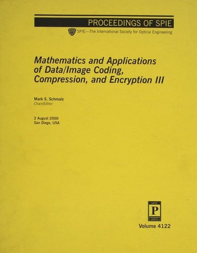 Mathematics and Applications of Data Image: 2 August 2000, San Diego, USA (Proceedings of Spie--The International Society for Optical Engineering, V. 4122.)