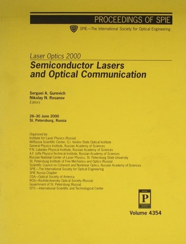 Laser Optics 2000 - Semiconductor Lasers and Optical Communication 26-30 June 2000, St. Petersburg, Russia