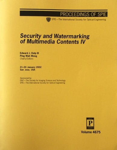 Security and Watermarking of Multimedia Contents IV 21-24 January, 2002, San Jose, [California] USA